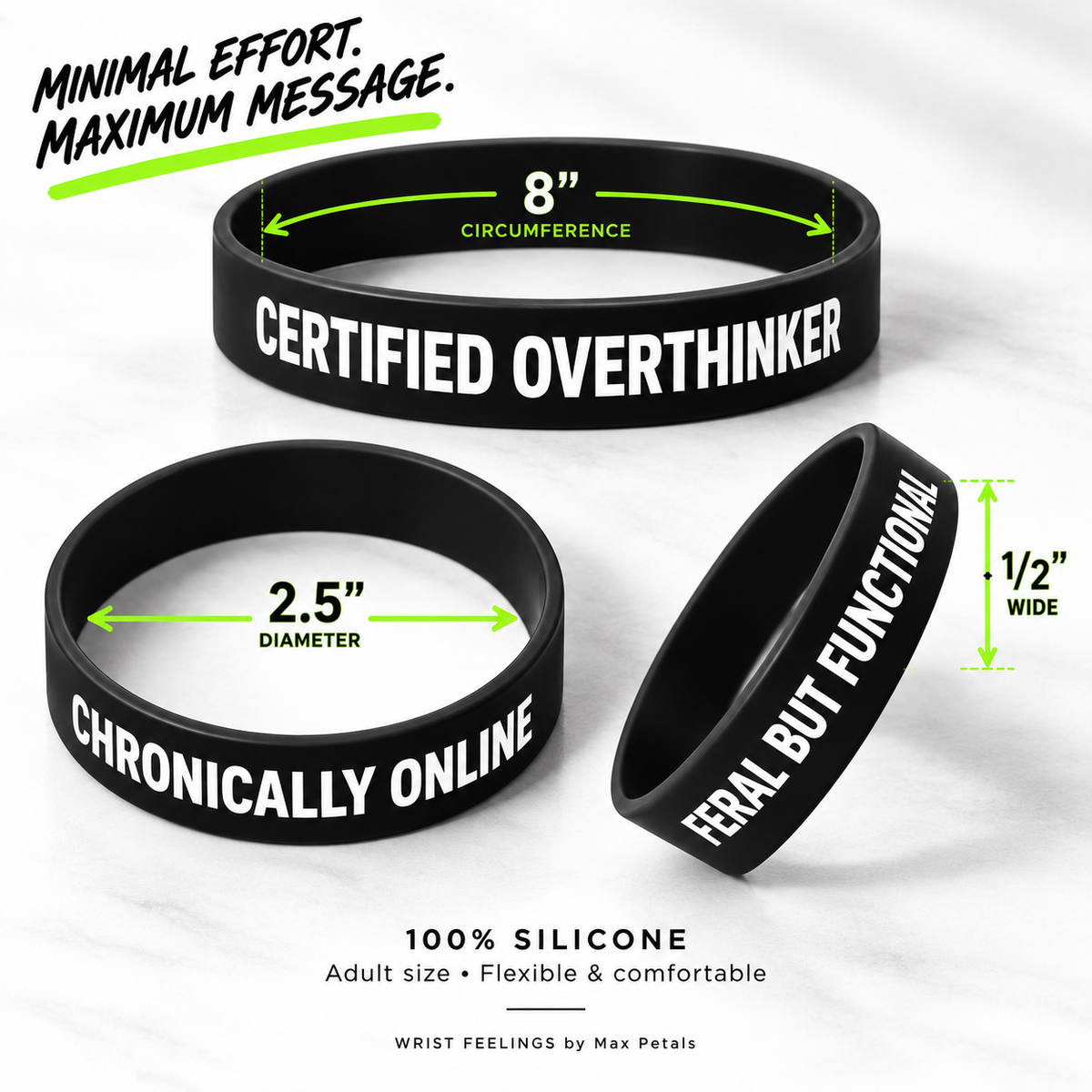 Max Petals | Wrist Feelings | Funny Sarcastic Silicone Wristbands, Meme Humor, Black, 8 in, 10-Pack